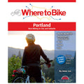 WHERE TO BIKE PORTLAND: BEST BIKING IN CITY AND SUBURBS EACH